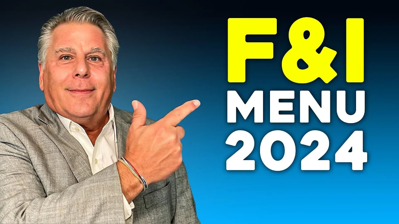 F&I Menu Training: Sell More In 2024 | Product Prep